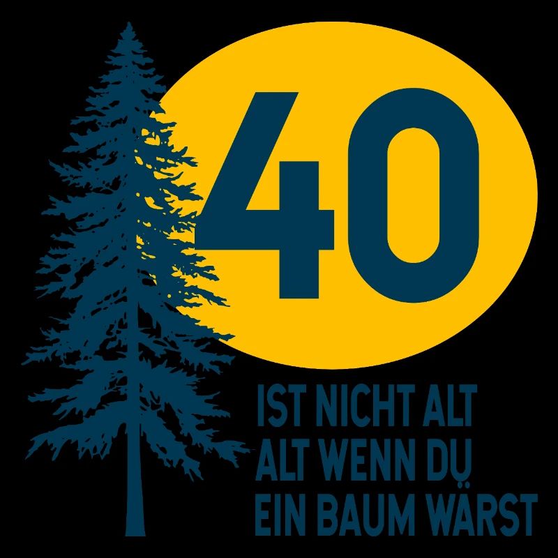40th Birthday Tree Saying
