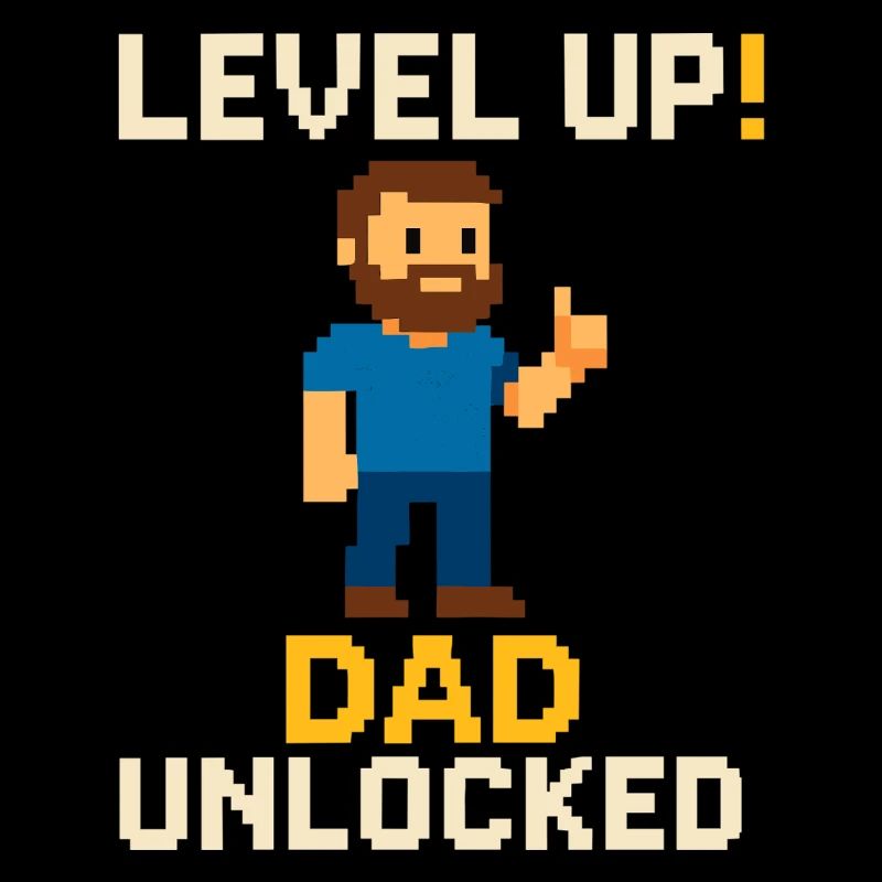 Level Dad Unlocked – Retro Pixel Art for Dads