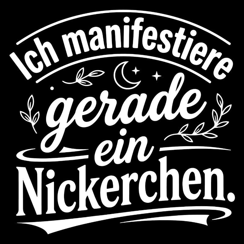 Ich manifestiere gerade ein Nickerchen
