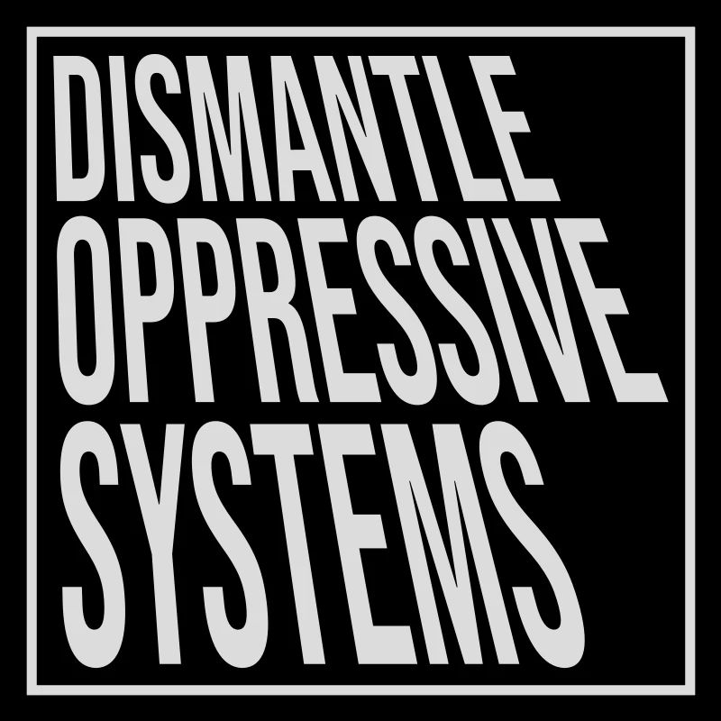 Déclaration d’activisme pour démanteler les systèmes oppressifs