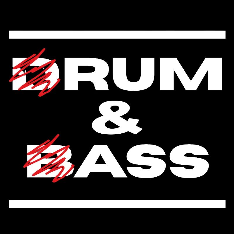 Drum & Bass / Rum & Ass (lettres blanches)