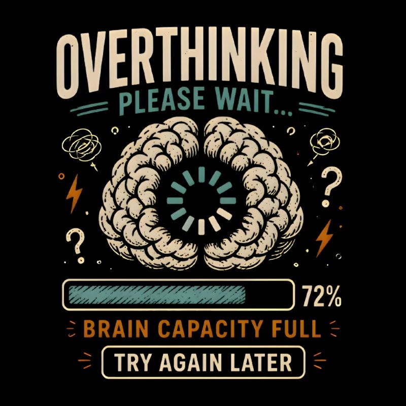 Overthinking in Expectation: Brain Full