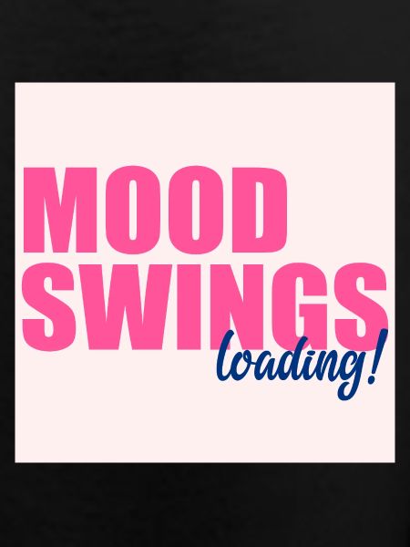 Mood Swings Loading
