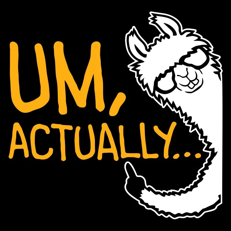 Llama Alpaca To Actually Funny Nerd Smartass