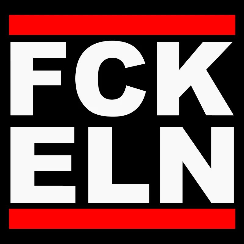 FCK ELN – Bold Statement Tee