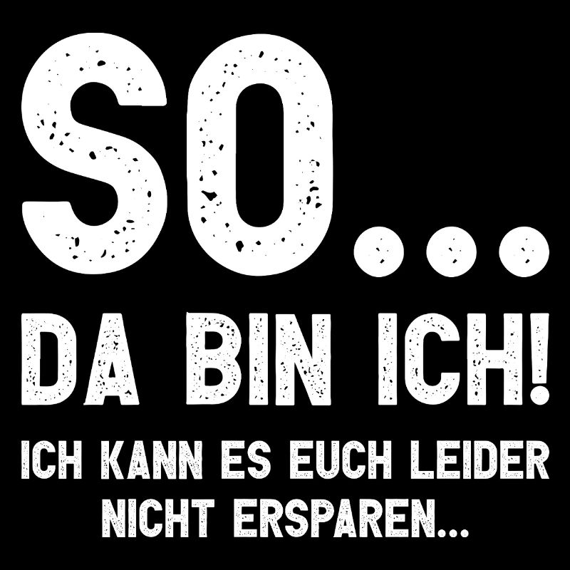 Da bin ich! Ich kann es Euch leider nicht ersparen