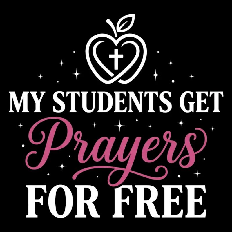 My Students Get Prayers Free Christian Teacher