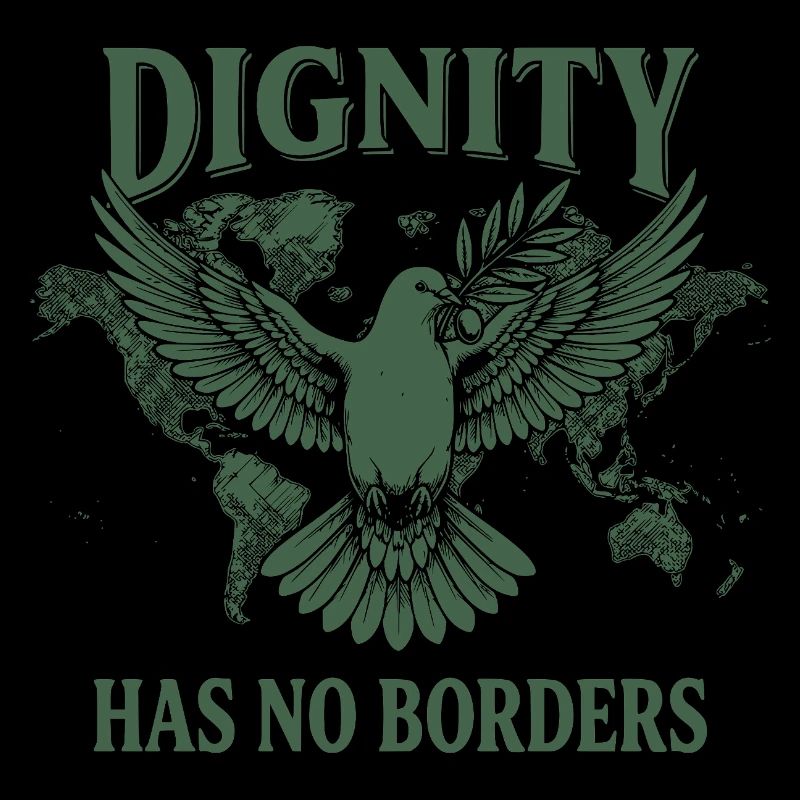 Human Rights Retro Dignity Has No Border Statement