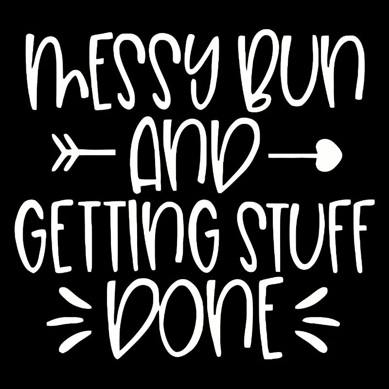 Messy Run and Getting Stuff Done Quote