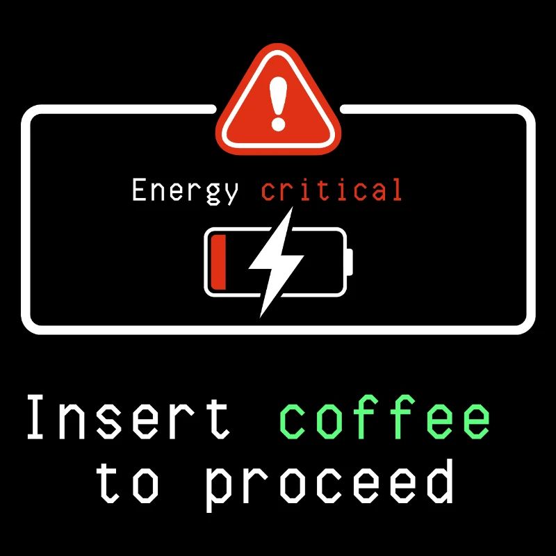 Coffee Energizer: Insert Coffee to Proceed
