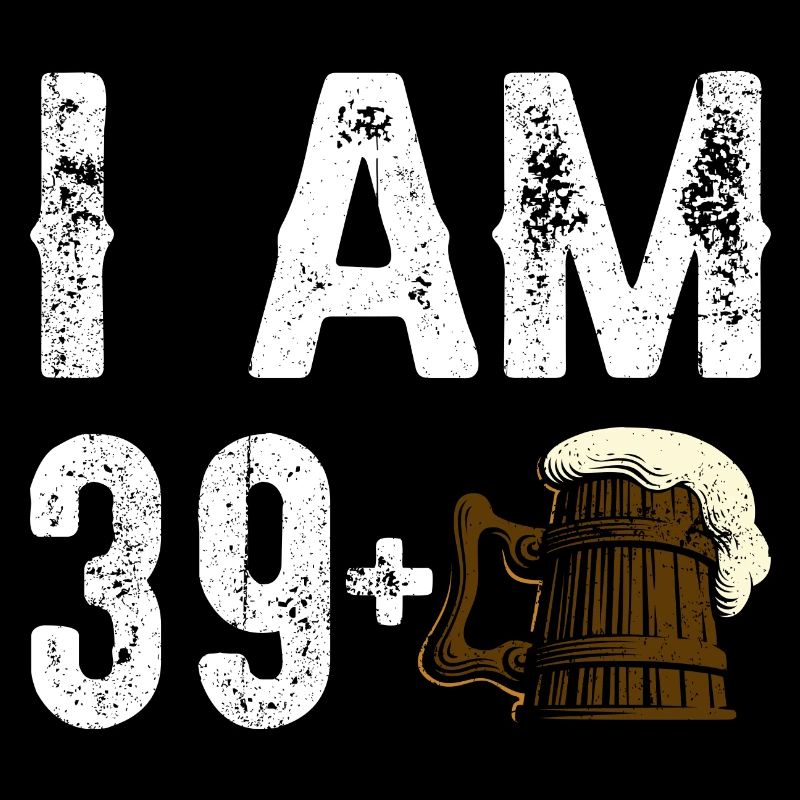 Ich bin 39 plus Geburtstagsbier