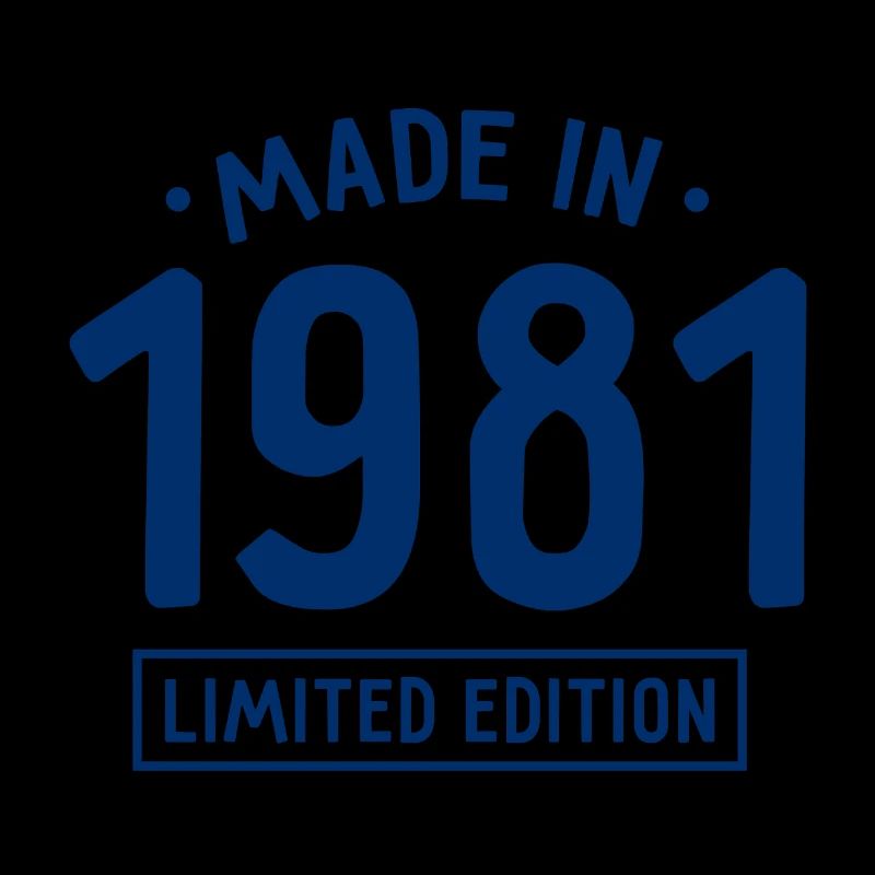 Fabriqué en 1981 - Edition limitée - Année de naissance