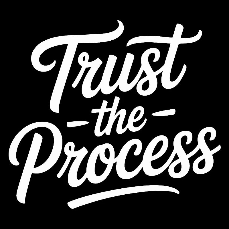 Typographie du script Trust the Process
