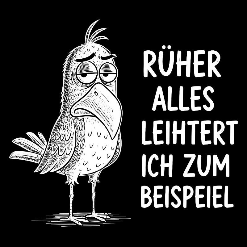 In the past, everything was easier I for example funny