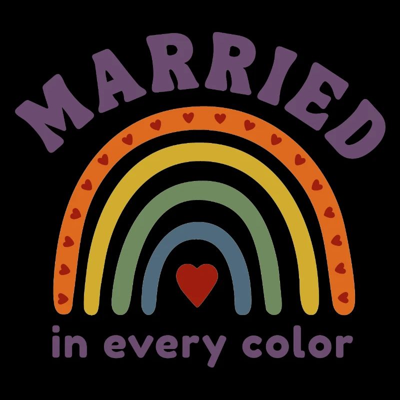 Married in every Color Pride Rainbow Design