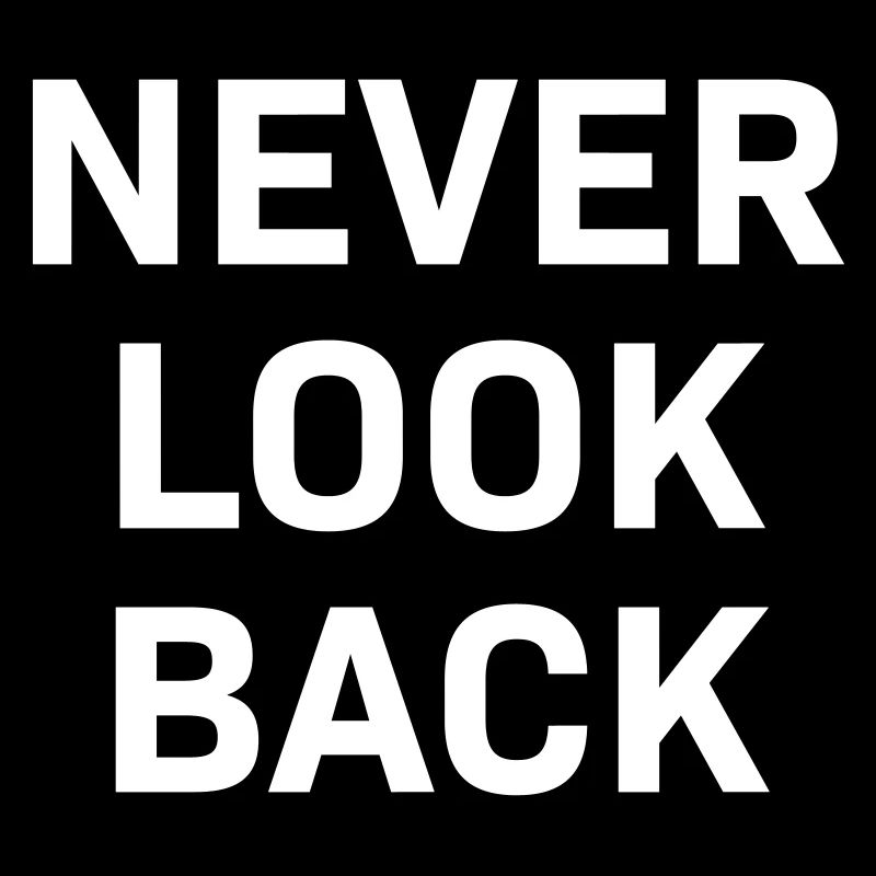 Never Look Back white
