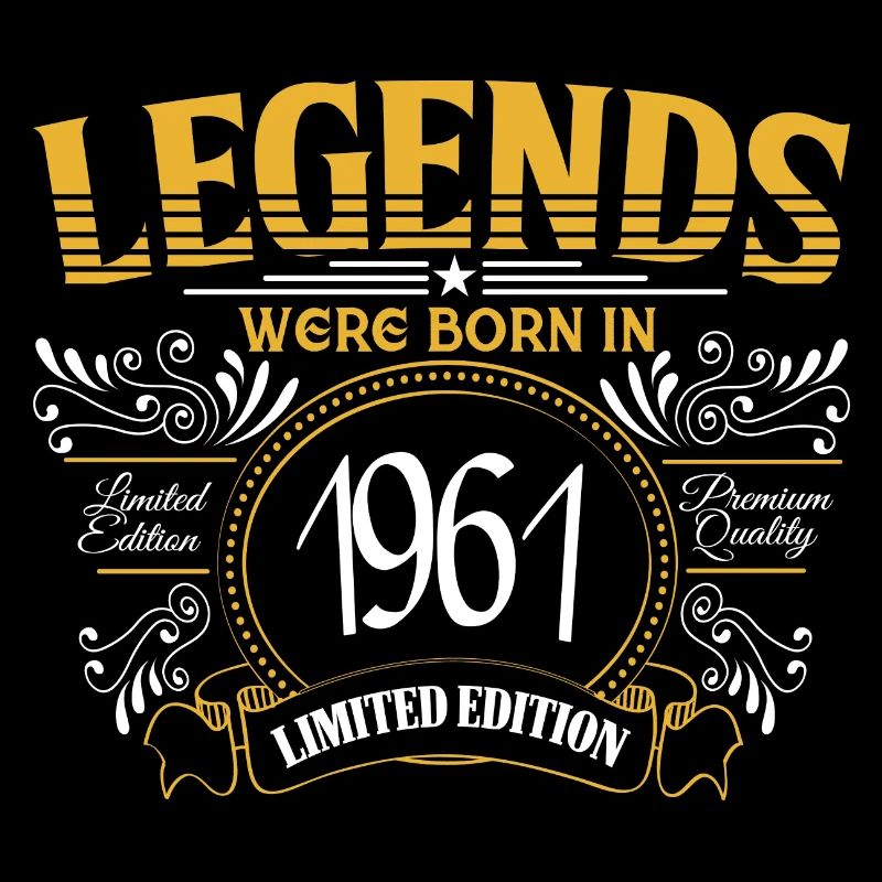Legends were born in 1961
