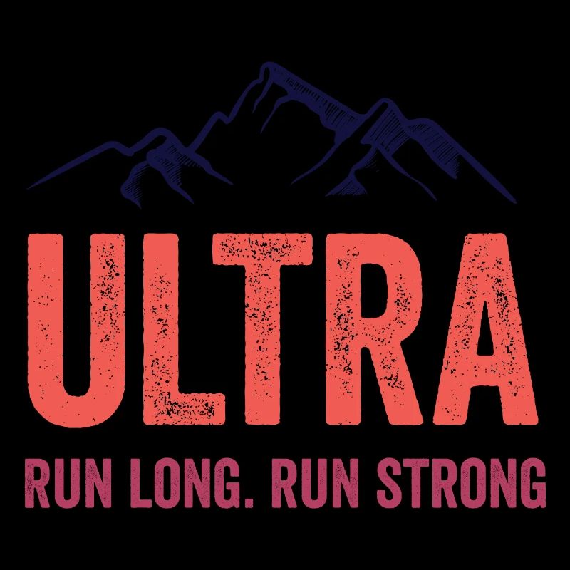 Ultra Running - Run Long. Run Strong.