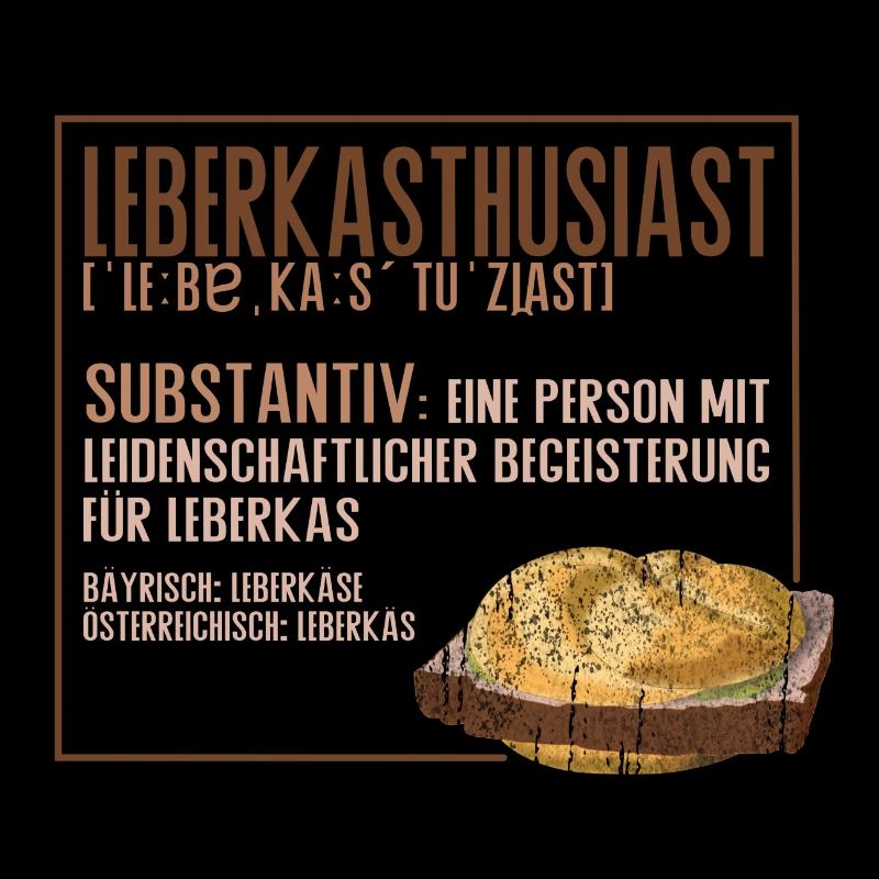 Austrian Bavarian Leberkas Enthusiast