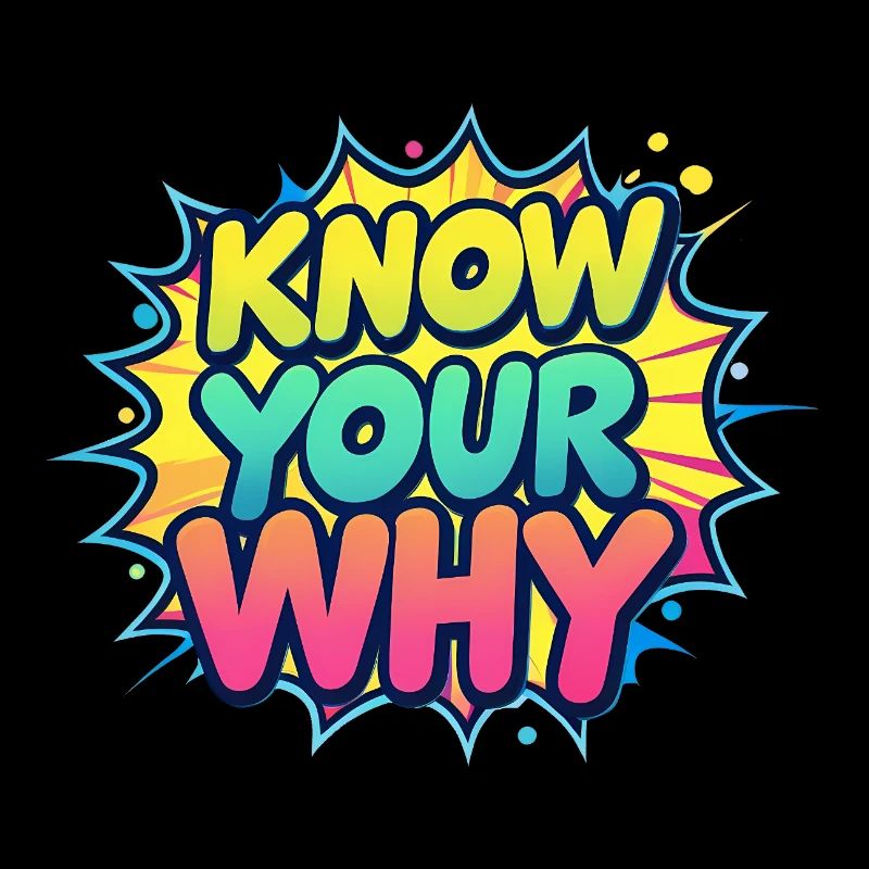 Know Your Why