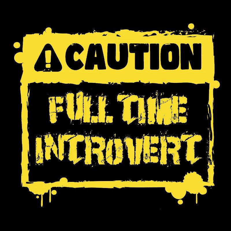 Caution Full Iime Introvert Gift