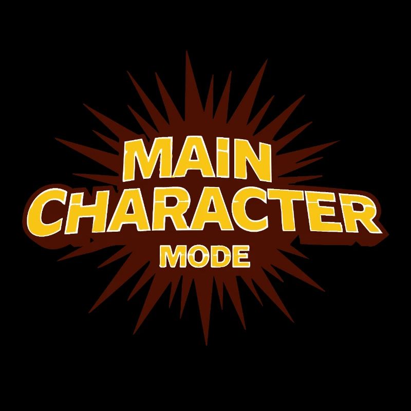 Main Character Mode – Strong Statement