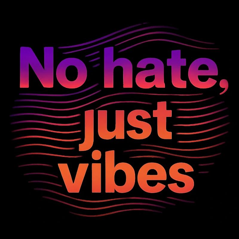 Colorful Waves Graphic No hate just vibes