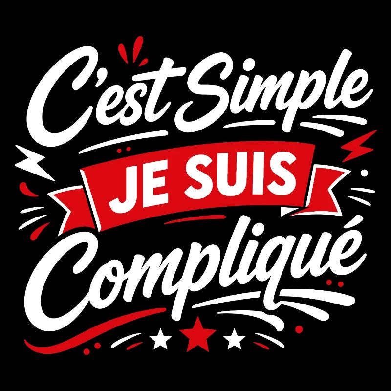C’est Simple Je Suis Compliqué
