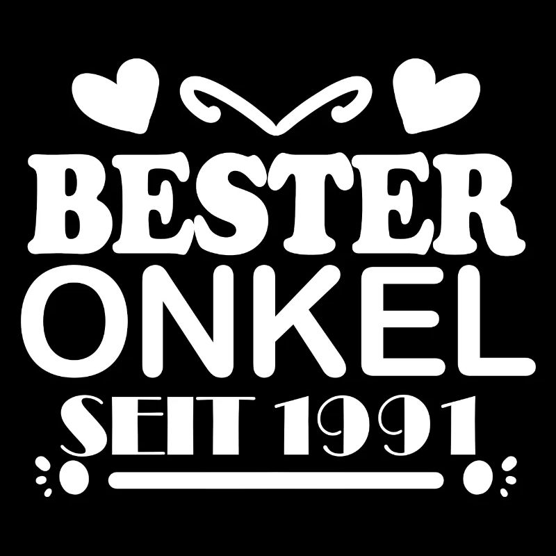 Bester Onkel seit 1991