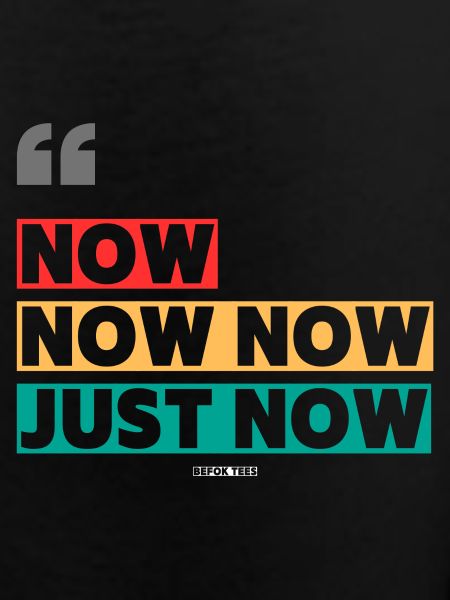 now now