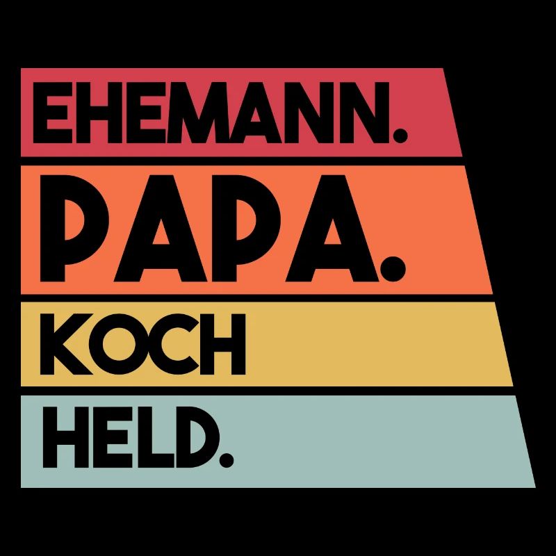 Ehemann Papa Koch Held