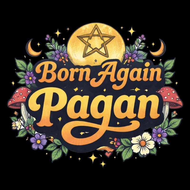 Born Again Pagan