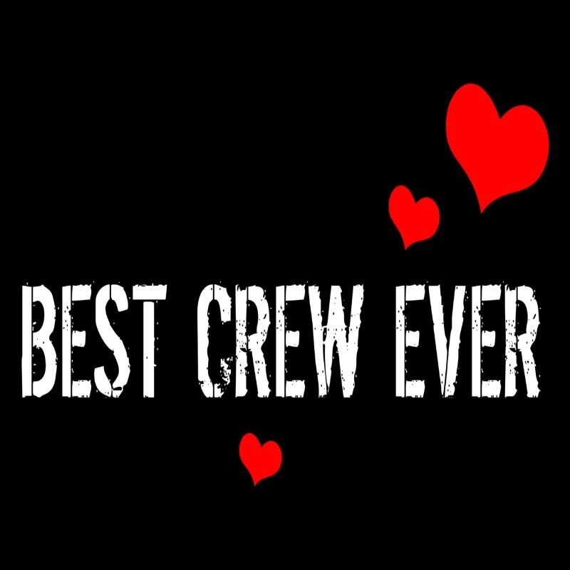 BEST CREW EVER