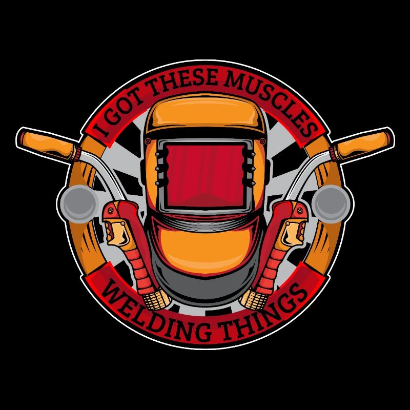 I Got These Muscles Welding Things Welder Gift