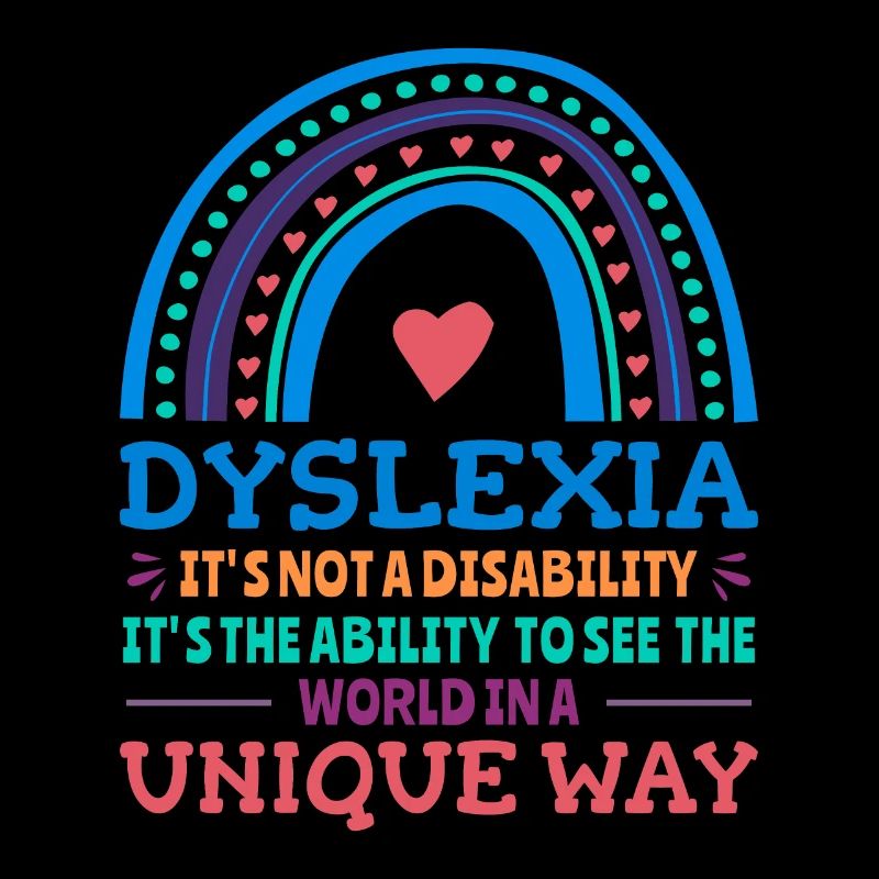 Dyslexia Awareness Dyslexic