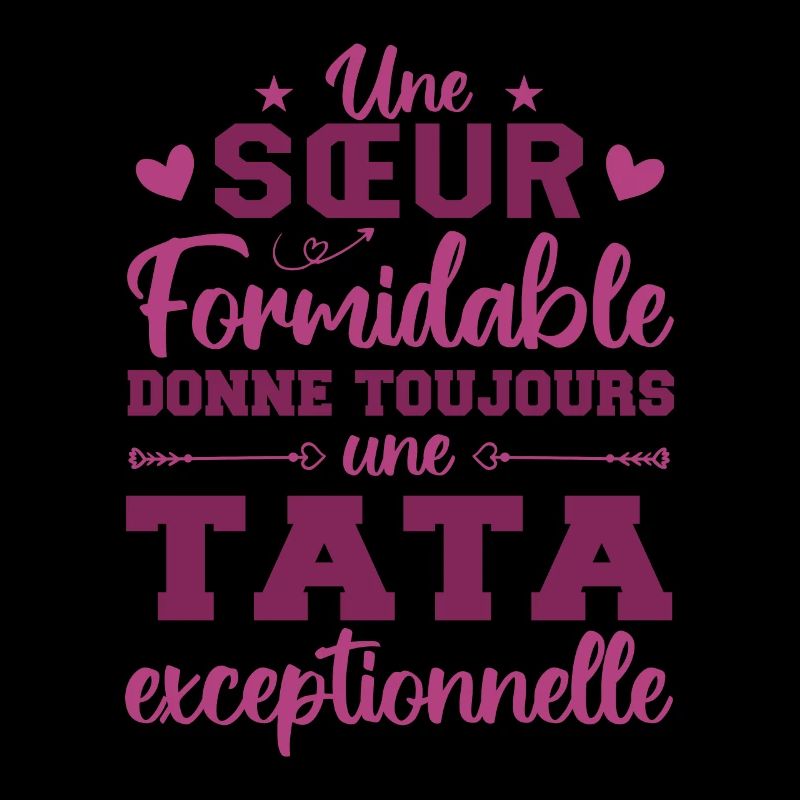Une Sœur Formidable Donne Une Tata Exceptionnelle