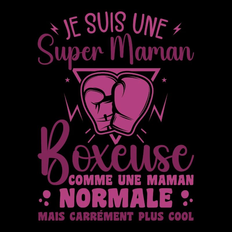 Maman Boxeuse Comme Maman Normale Mais Plus Cool