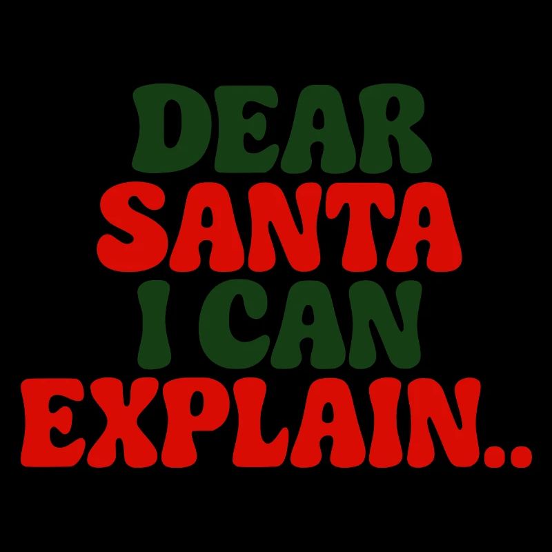 Dear Santa I Can Explain