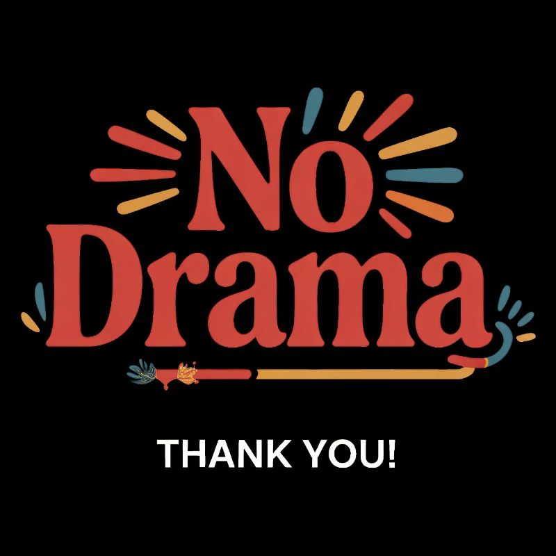 Pas de drame - Merci !