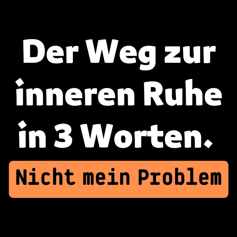 Nicht mein Problem