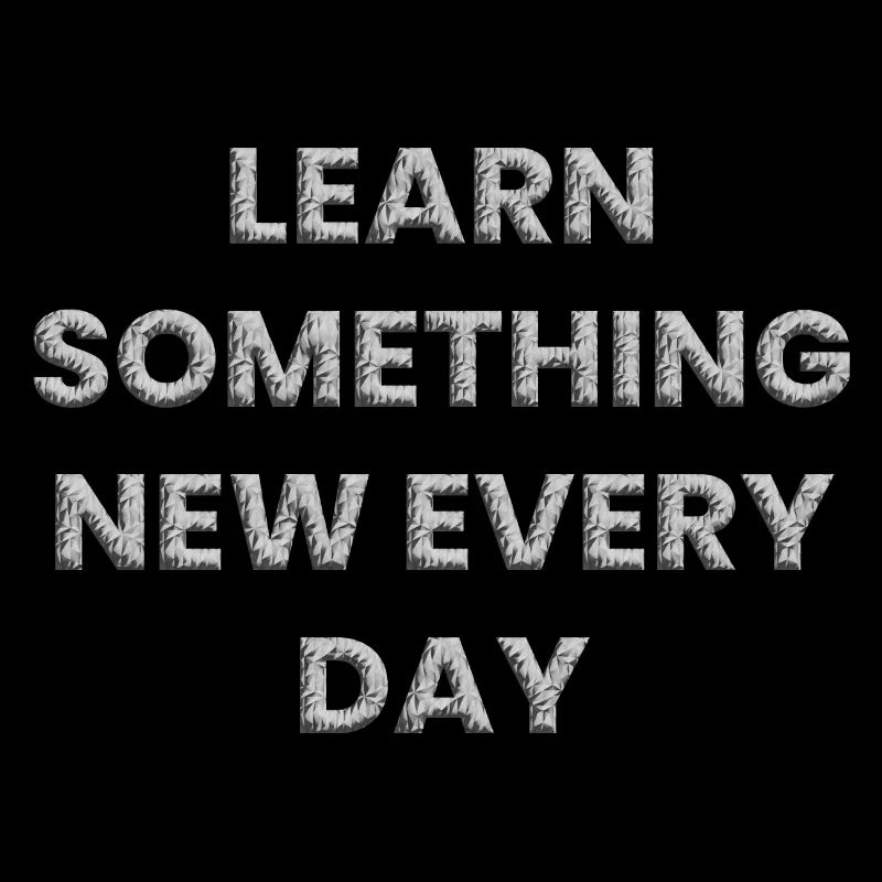 Learn something new every day
