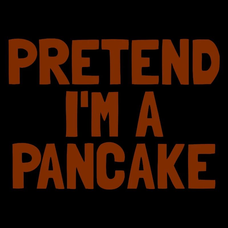 Stell dir vor, ich bin ein Pfannkuchenfrühstück Ha