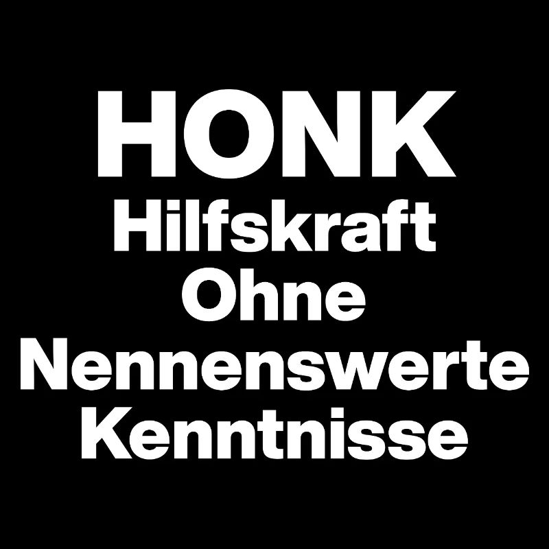 HONK AUXILIARY ILL WITHOUT NERWERT KNOWLEDGE. SARCASM