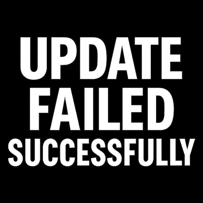 Update Failed Successfully – IT Fail Humor Design
