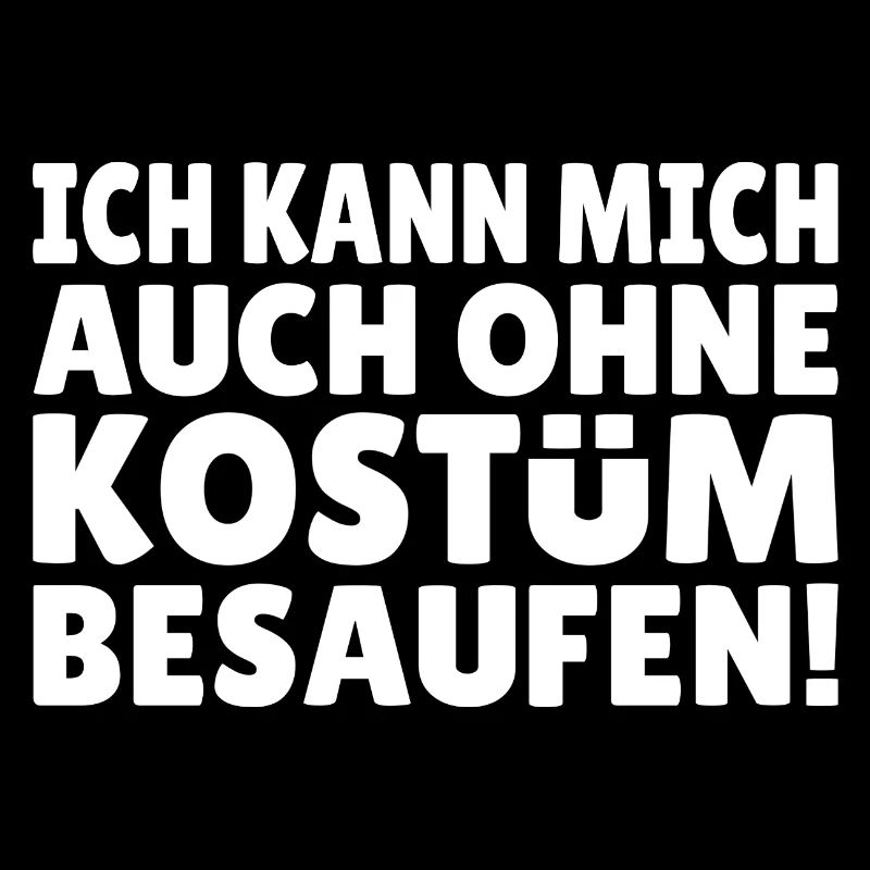 I can get drunk without a costume