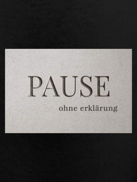 Pause – sans explication
