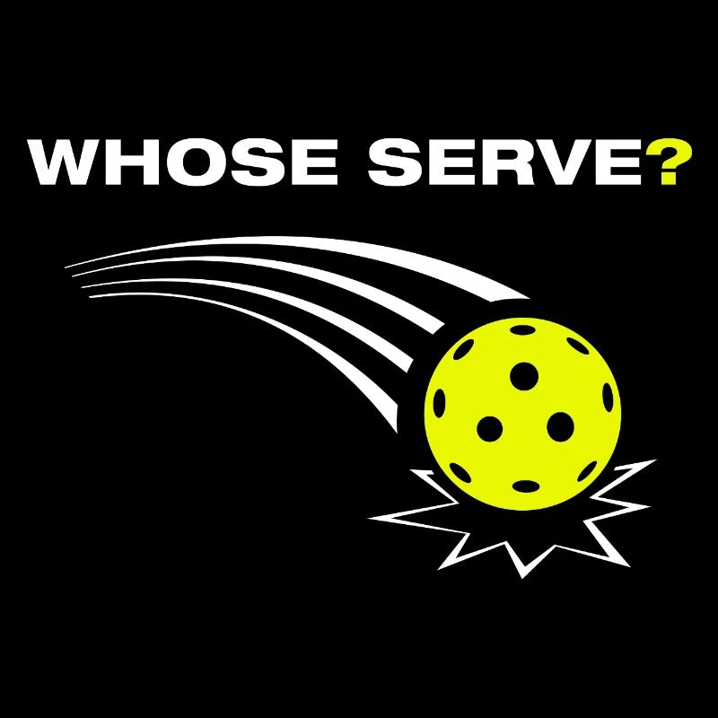 Whose serve? Funny Pickleball Player