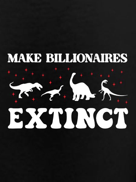 Make Billionaires Extinct