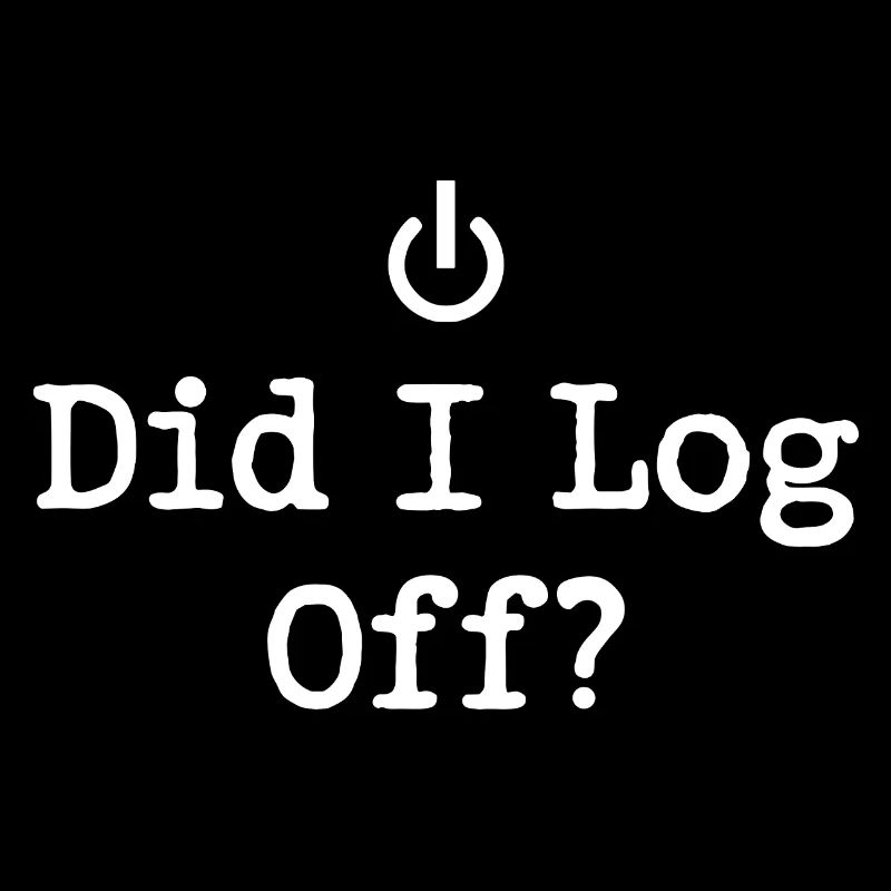 Did I Log Off? Logged Out Power Icon