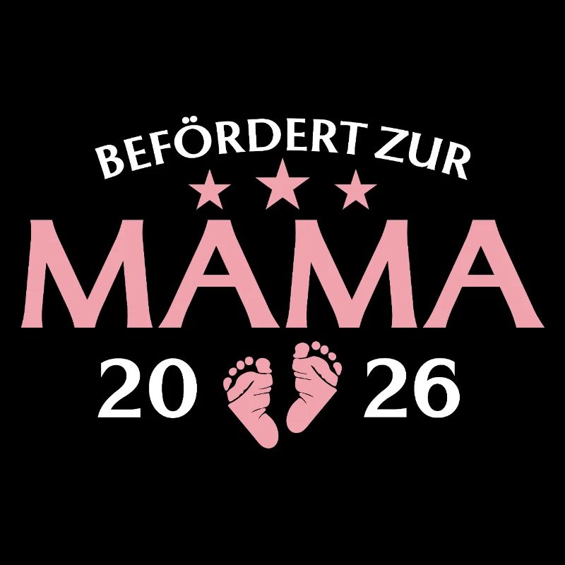 Mutter 2026 Befördert zur Mama